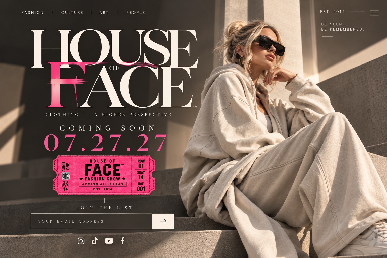 HOUSE OF FACE luxury fashion coming soon, 07.27.27. Blonde model in cream streetwear beside pink HOUSE OF FACE ticket branding.